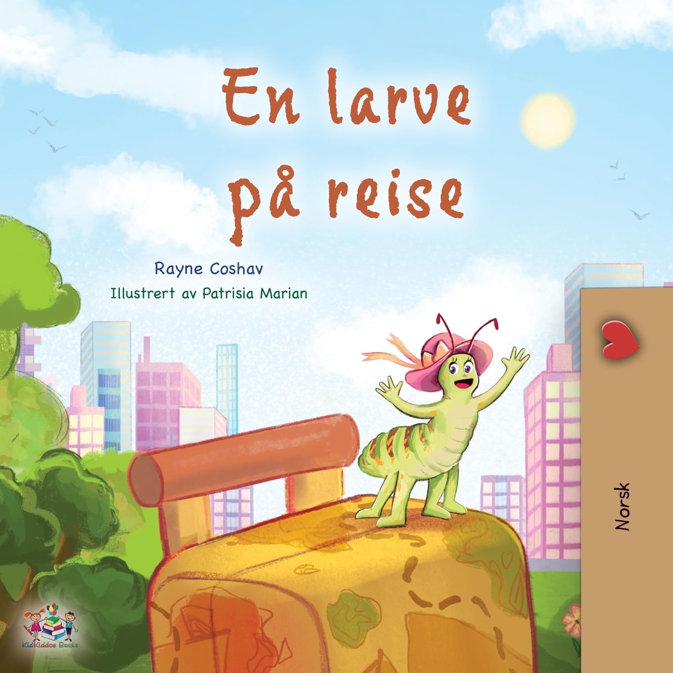 The Traveling Caterpillar (Norwegian Kids' Book) (Norwegian Bedtime Collection)