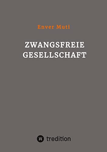 Zwangsfreie Gesellschaft: DE