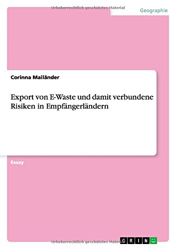 Export von E-Waste und damit verbundene Risiken in Empfängerländern