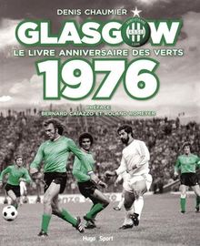 Glasgow 1976 : le livre anniversaire des Verts