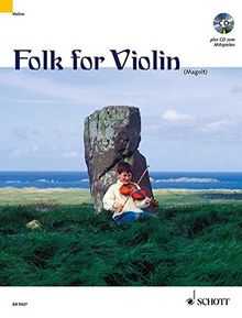 Folk for Violin: in sehr einfachen Arrangements. 1-2 Violinen. Ausgabe mit CD.