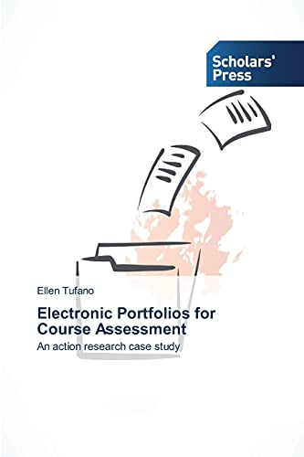 Electronic Portfolios for Course Assessment: An action research case study