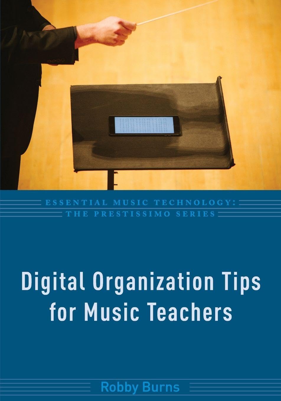 DIGITAL ORGANIZATION EMT P (Essential Music Technology: The Prestissimo)