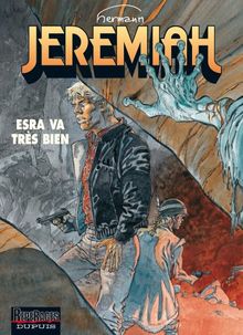 Jeremiah. Vol. 28. Esra va très bien