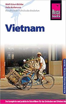 Reise Know-How Vietnam: Reiseführer für individuelles Entdecken