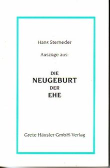 Neugeburt der Ehe