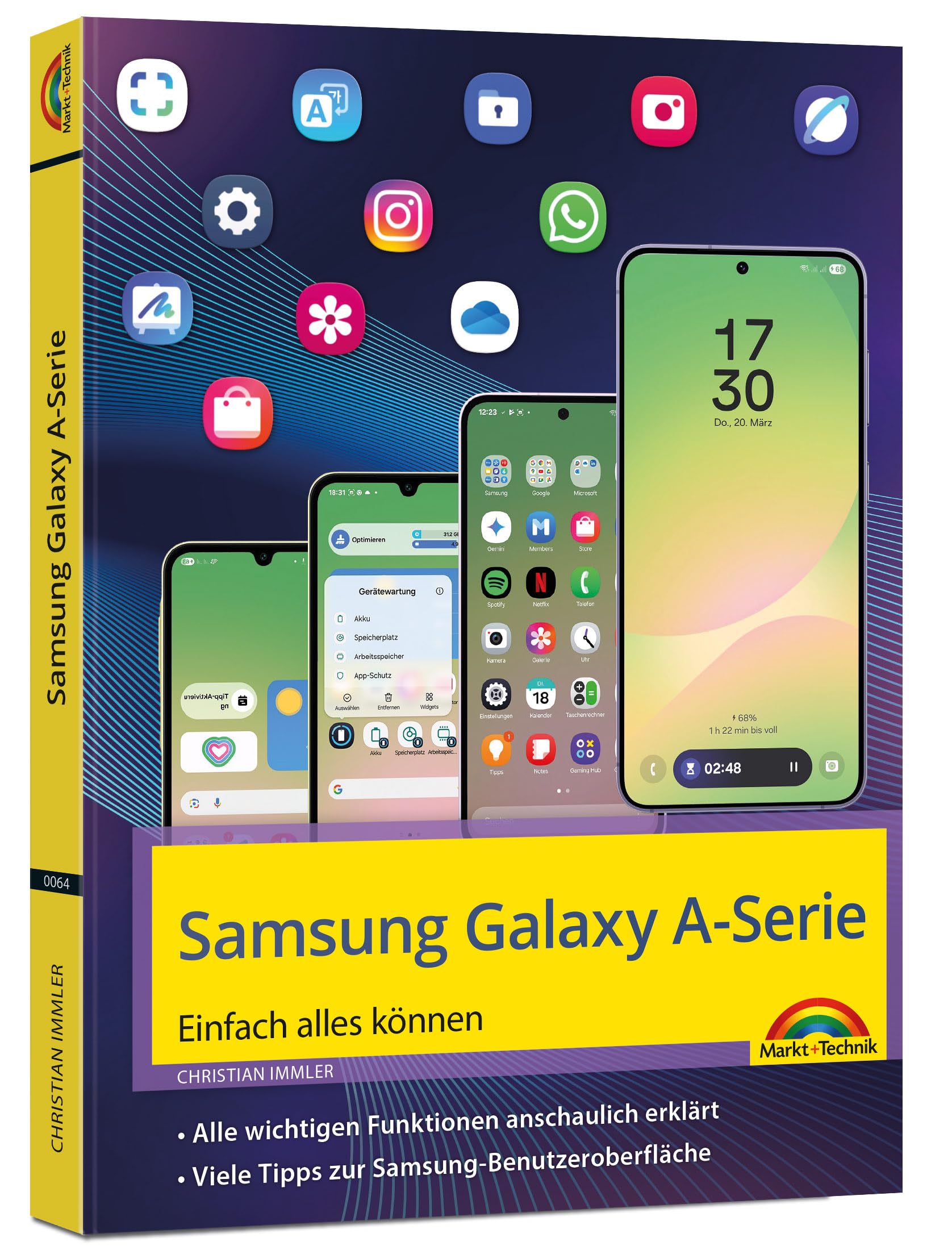 Samsung Galaxy A - Serie, A06, A16, A25, A26, A36, A56 Smartphone: - Einfach alles können - Handbuch - komplett in Farbe