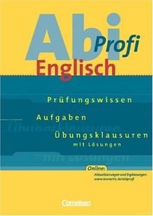 Abi-Profi Englisch - Allgemeine Ausgabe: Aufgabensammlung mit Lösungen - Neubearbeitung