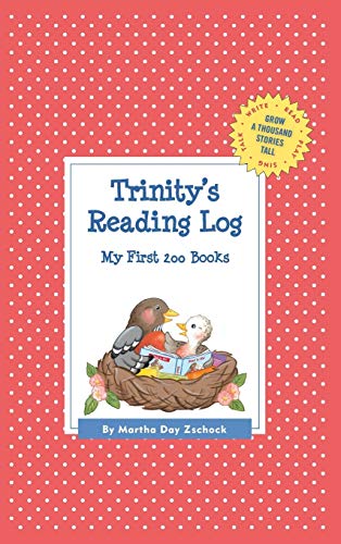 Trinity's Reading Log: My First 200 Books (GATST) (Grow a Thousand Stories Tall)