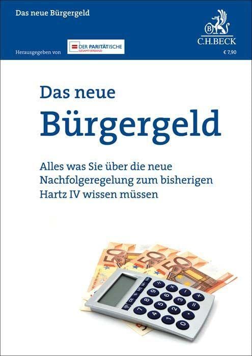 Das neue Bürgergeld: Alles was Sie über die neue Nachfolgeregelung zum bisherigen Hartz IV wissen müssen