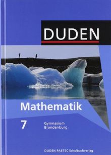 Duden Mathematik - Sekundarstufe I - Gymnasium Brandenburg: 7. Schuljahr - Schülerbuch