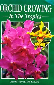 Orchid Growing in the Tropics