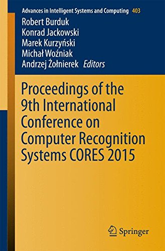 Proceedings of the 9th International Conference on Computer Recognition Systems CORES 2015 (Advances in Intelligent Systems and Computing)
