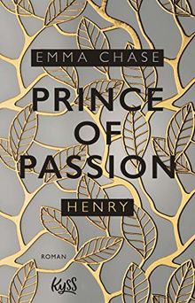 Prince of Passion – Henry (Die Prince-of-Passion-Reihe, Band 2)