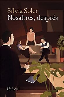 Nosaltres, després (Univers, Band 63)