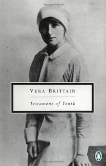 Testament of Youth: An Autobiographical Study of the Years 1900-1925 (Penguin Classics)