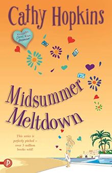 Midsummer Meltdown (A Truth, Dare, Kiss, Promise Novel, Band 6)