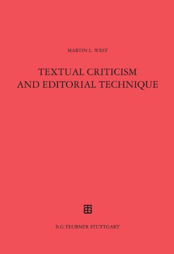 Textual Criticism and Editorial Technique (Teubner Studienbuecher Philologie)