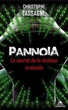 Pannoia : le secret de la sixième croisade