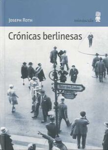 Crónicas berlinesas (Paisajes Narrados, Band 16)