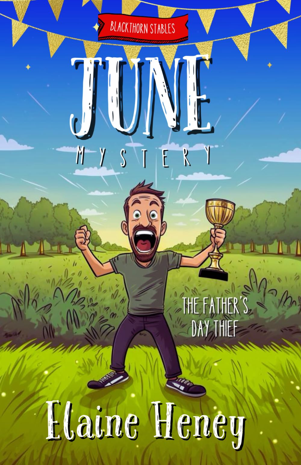 The Father's Day Thief | Blackthorn Stables June Mystery (Blackthorn Stables Mysteries)