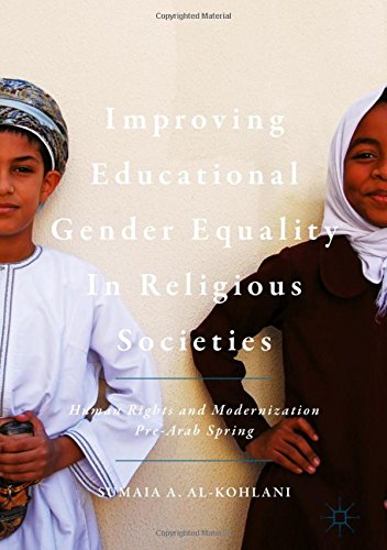 Improving Educational Gender Equality in Religious Societies: Human Rights and Modernization Pre-Arab Spring