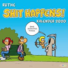 Shit happens! Wandkalender 2020