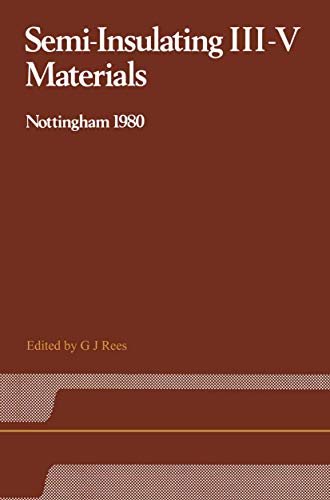 Semi-Insulating III-V Materials: Nottingham 1980