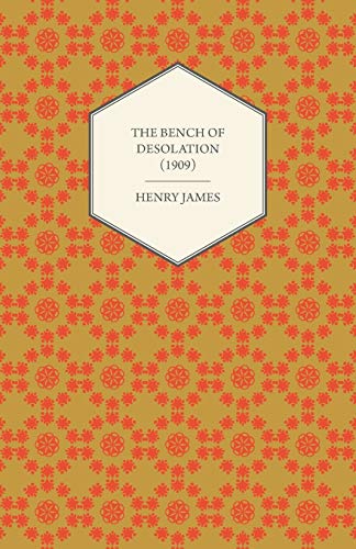The Bench of Desolation (1909)