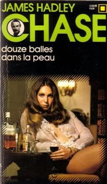 Douze balles dans la peau