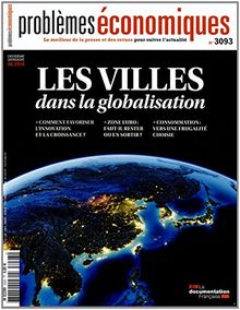 Les villes dans la globalisation (Problèmes économiques n°3093)