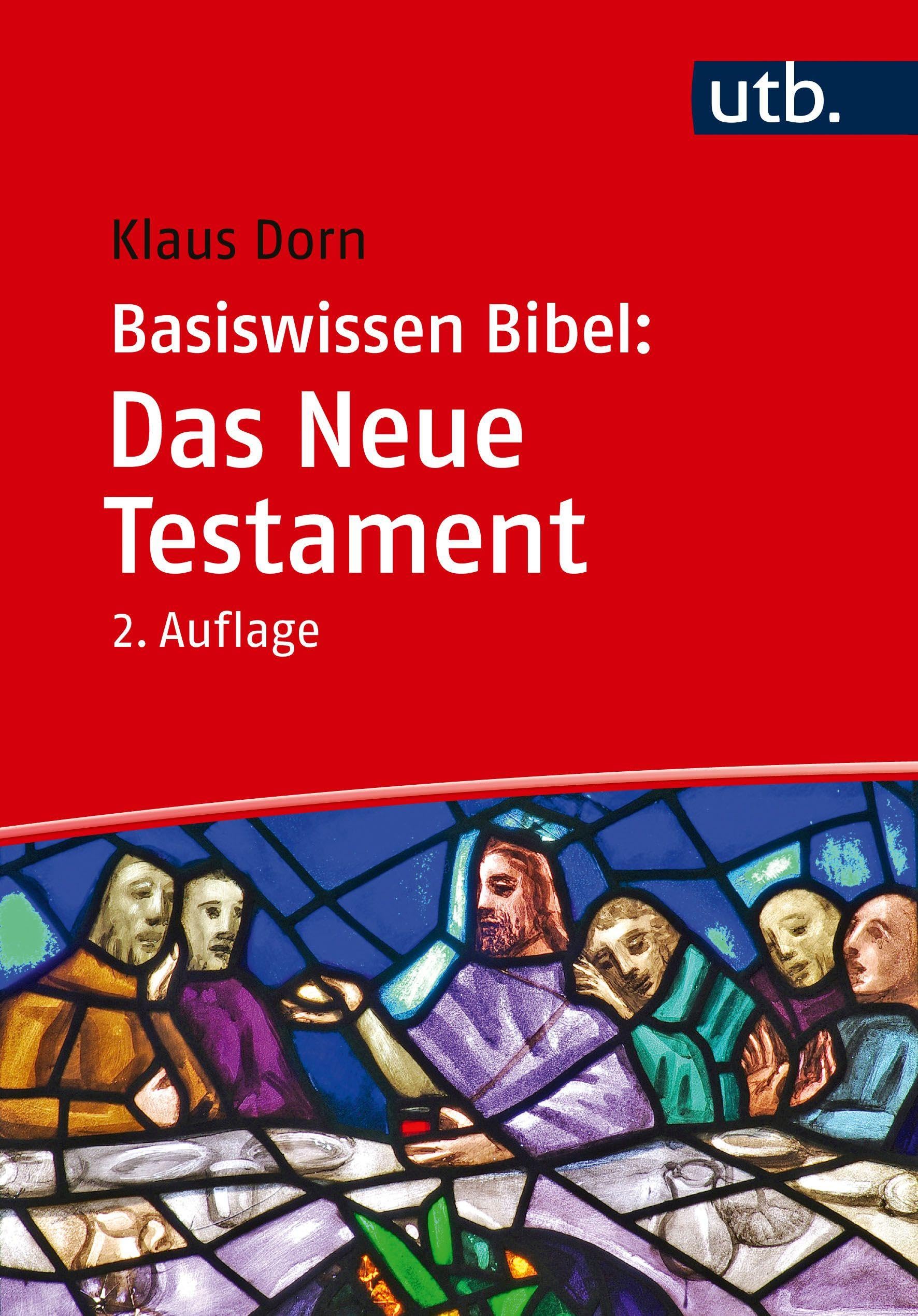 Dorn, Klaus: Basiswissen Bibel: Das Neue Testament