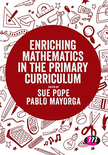 Enriching Mathematics in the Primary Curriculum (Exploring the Primary Curriculum)