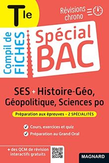Compil de fiches SES + histoire géo, géopolitique, sciences po terminale : révisions chrono : préparation aux épreuves, 2 spécialités