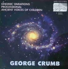 Gnomic Variations - Processional - Ancient Voices Of Children