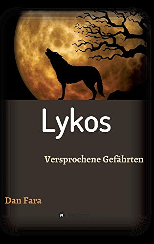 Lykos: Versprochene Gefährten