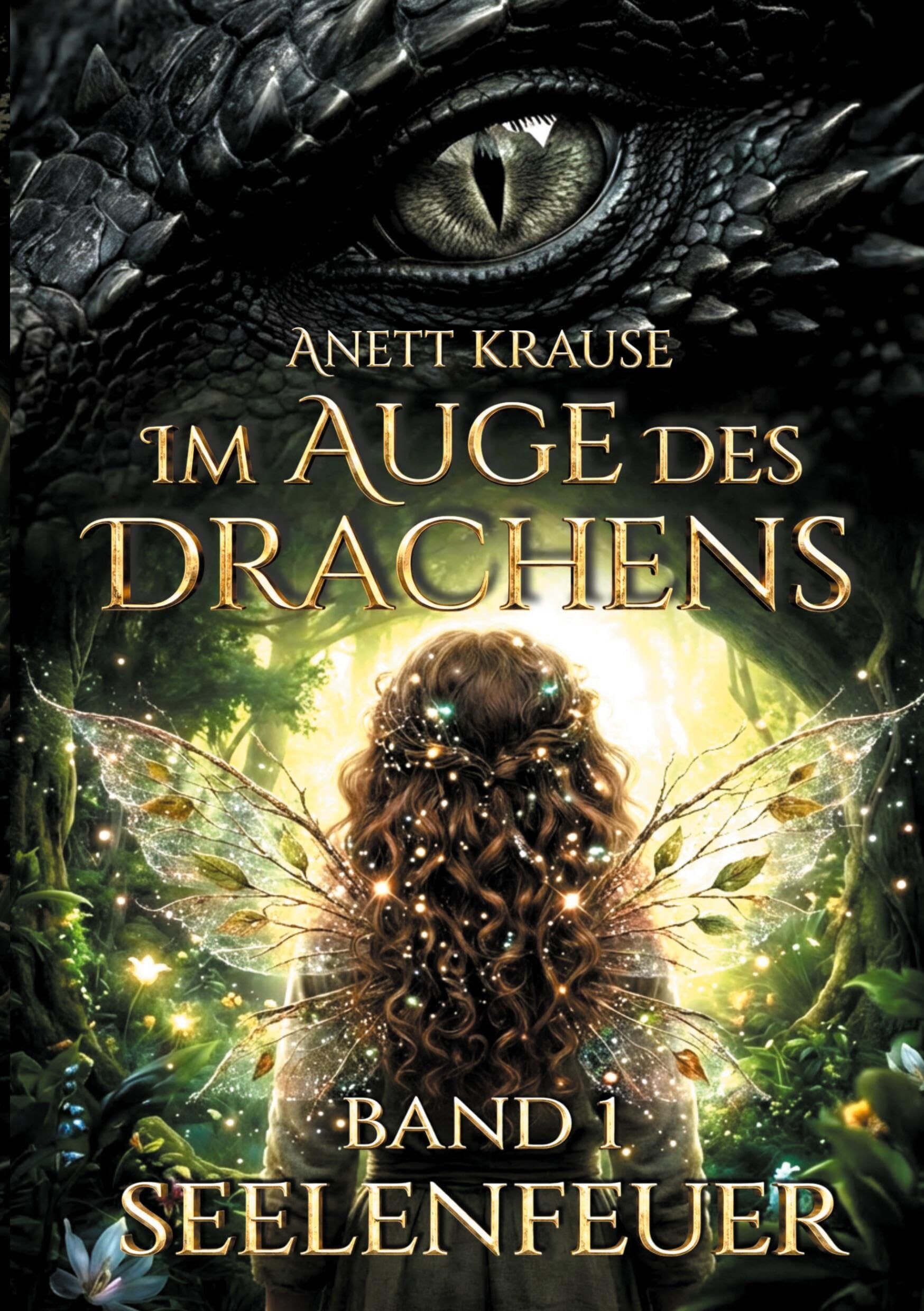 Im Auge des Drachens: Seelenfeuer
