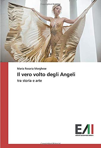 Il vero volto degli Angeli: tra storia e arte