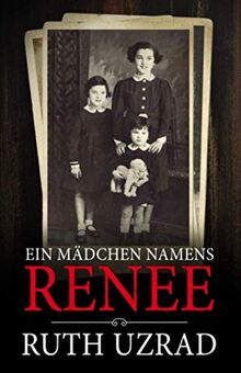 EIN MÄDCHEN NAMENS RENEE