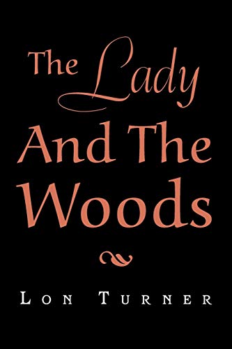 The Lady and the Woods