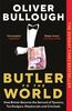 Butler to the World: How Britain became the servant of tycoons, tax dodgers, kleptocrats and criminals
