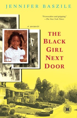 The Black Girl Next Door: A Memoir (Touchstone Books) (Touchstone Books (Paperback))