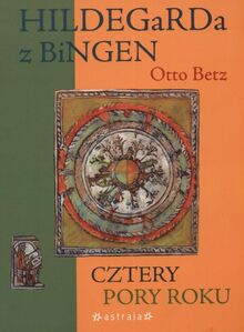 Hildegarda z Bingen: Cztery pory roku