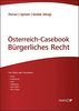 Österreich-Casebook Bürgerliches Recht: Lernen - Üben - Wissen