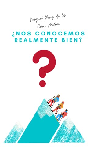 ¿Nos conocemos realmente bien?