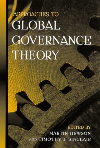 Approaches to Global Governance Theory (Suny Series in Global Politics (Paperback))