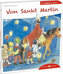 Von Sankt Martin den Kindern erzählt: Den Kindern erzählt/erklärt 28