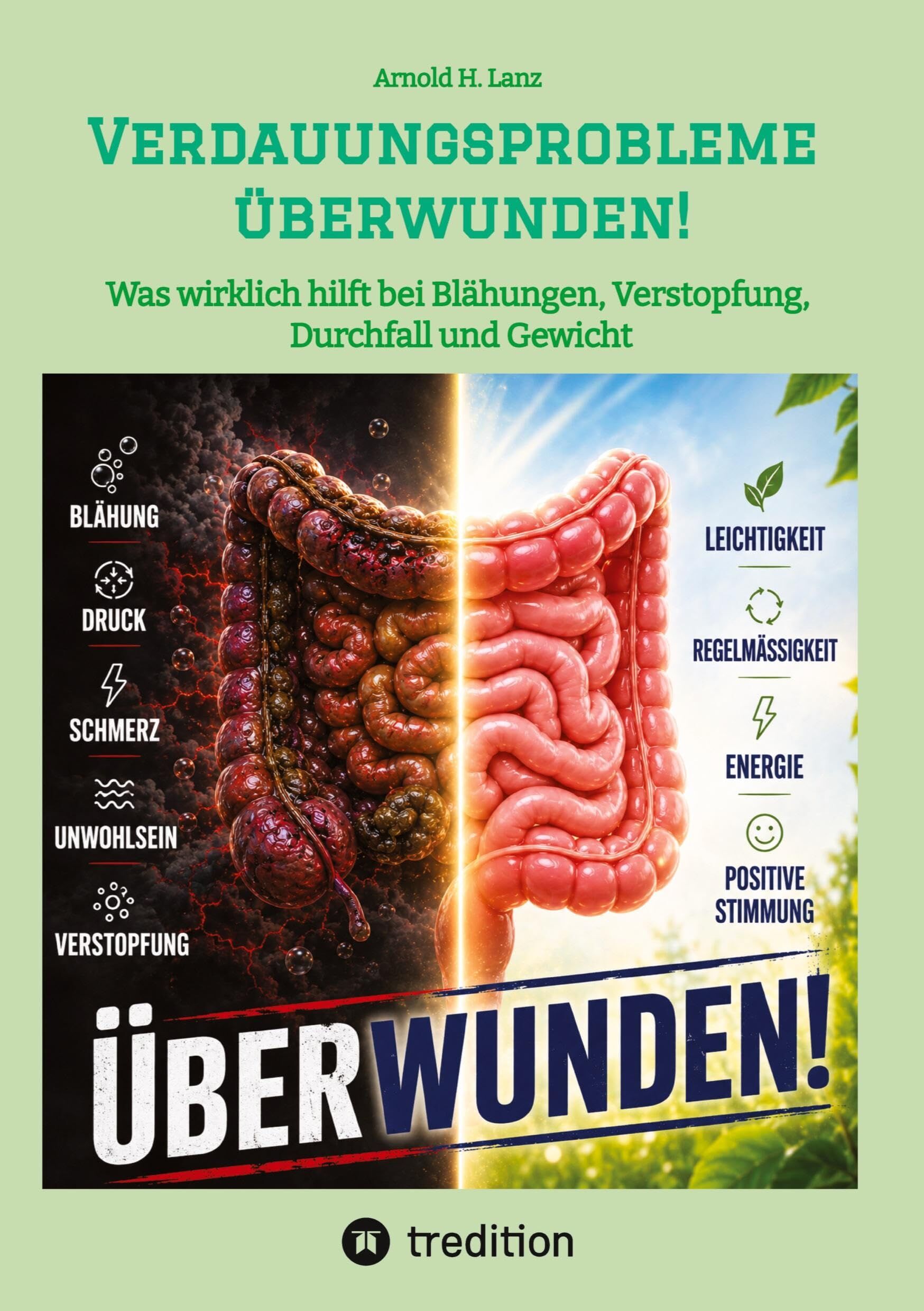 Verdauungsprobleme überwunden!