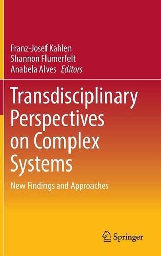 Transdisciplinary Perspectives on Complex Systems: New Findings and Approaches