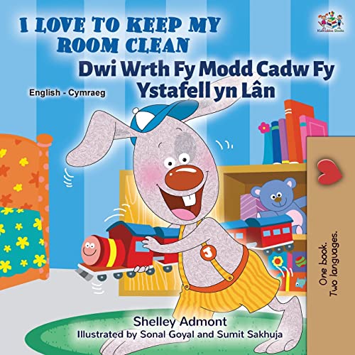 I Love to Keep My Room Clean (English Welsh Bilingual Children's Book) (English Welsh Bilingual Collection)